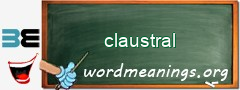 WordMeaning blackboard for claustral